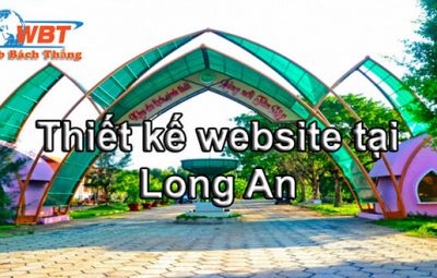 Thiết kế website tại Long An chuyên nghiệp