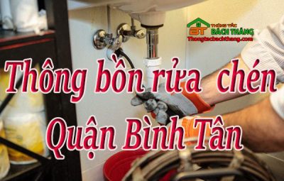 Thông bồn rửa chén quận Bình Tân công nghệ BT