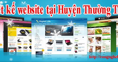Thiết kế website tại Huyện Thường Tín giá rẻ CN BT
