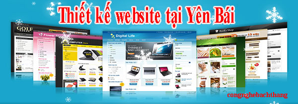 Thiết kế website tại Yên Bái giá rẻ CN BT
