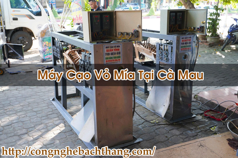 Máy Cạo Vỏ Mía Tại Cà Mau