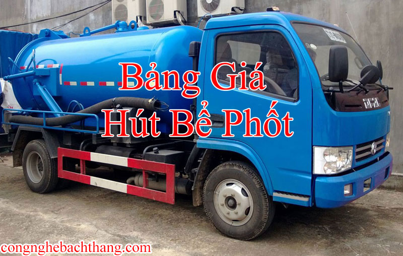 Bảng Giá Hút Bể Phốt