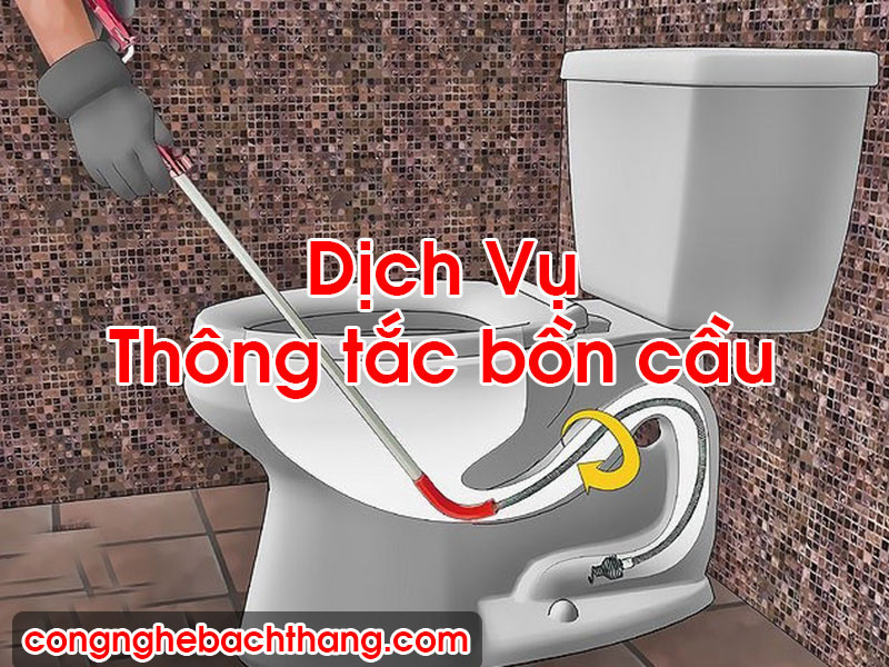 Thông Tắc Bồn Cầu