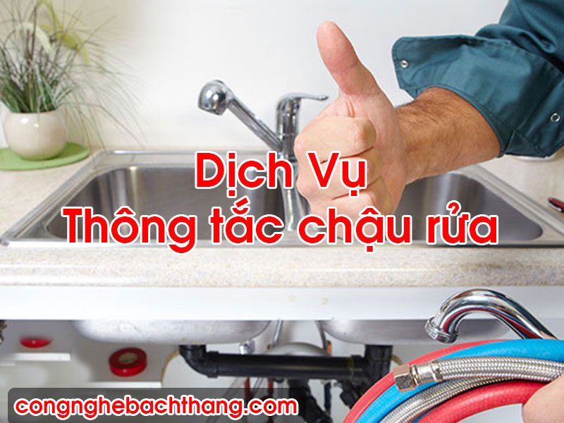 Thông Tắc Chậu Rửa