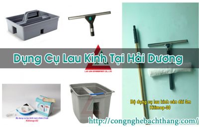 Dụng Cụ Lau Kính Tại Hải Dương