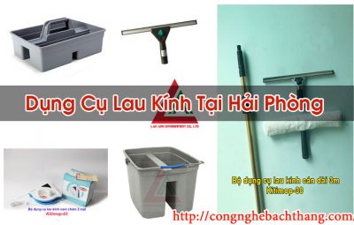 Dụng Cụ Lau Kính Tại Hải Phòng