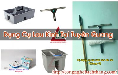 Dụng Cụ Lau Kính Tại Lạng Sơn