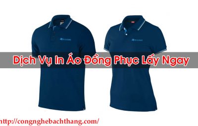 In Áo Đồng Phục Lấy Ngay