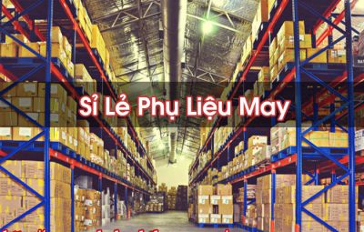 Sỉ Lẻ Phụ Liệu May