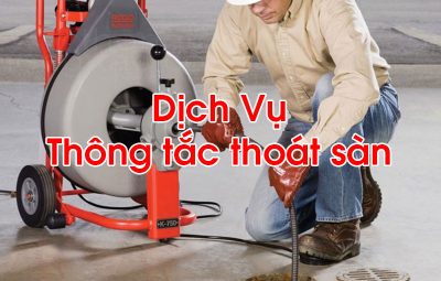 Thông Tắc Thoát Sàn